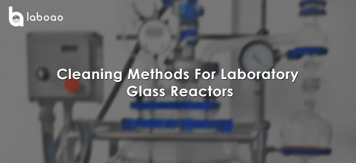 Cleaning Methods For Laboratory Glass Reactors
